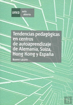 Bertrand.pt - Tendencias Pedagógicas En Centros De Autoaprendizaje De Alemania, Suiza, Hong Kong Y España