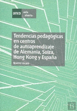 Bertrand.pt - Tendencias Pedagógicas En Centros De Autoaprendizaje De Alemania, Suiza, Hong Kong Y España