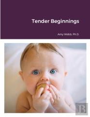 Tender Beginnings
