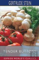Tender Buttons (Esprios Classics)
