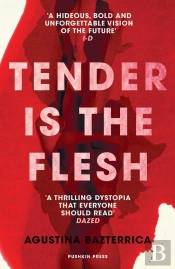 Tender Is The Flesh