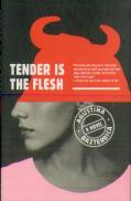 Tender Is The Flesh