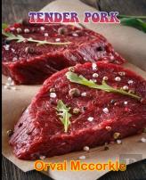 Tender Pork