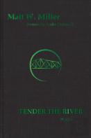 Tender The River