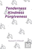 Tenderness Kindness Forgiveness