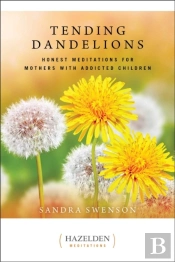 Tending Dandelions
