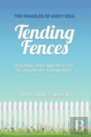 Tending Fences