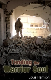 Tending The Warrior Soul