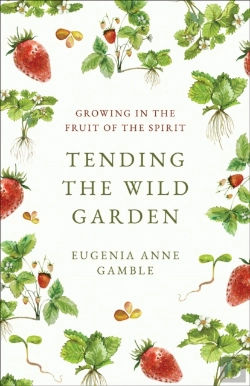 Bertrand.pt - Tending The Wild Garden