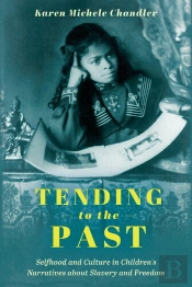 Tending To The Past