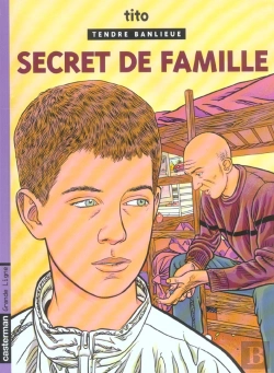 Bertrand.pt - Tendre Banlieue Tome 16 ; Secret De Famille
