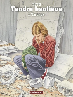 Bertrand.pt - Tendre Banlieue Tome 17 ; L'Intrus