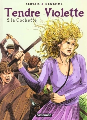 Tendre Violette T.2; La Cochette