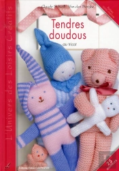 Tendres Doudous Au Tricot ; 20 Modèles