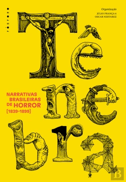 Bertrand.pt - Tênebra: Narrativas Brasileiras De Horror [1839-1899]