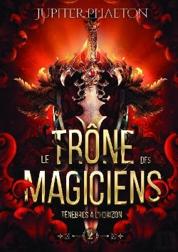 Bertrand.pt - Tenebres A L'Horizon (Le Trone Des Magiciens - Tome 2)