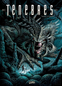 Bertrand.pt - Ténèbres Tome 3 : Citadelle
