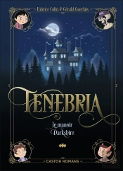Tenébria, Le Manoir De Darkshire