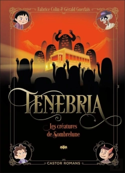 Bertrand.pt - Tenebria T2 - Les Créatures De Sombrelune