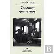 Tenemos Que Vernos