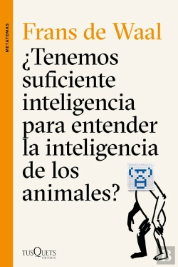 Bertrand.pt - ¿Tenemos Suficiente Inteligencia Para Entender La Inteligencia De Los Animales?