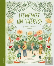 ¡Tenemos Un Huerto!