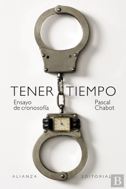 Bertrand.pt - Tener Tiempo: Ensayo De Cronosofia