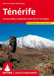Ténérife ; Les Plus Belles Randonnées Entre Mer Et Montagne (Édition 2007)