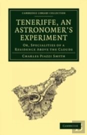 Teneriffe, An Astronomer'S Experiment