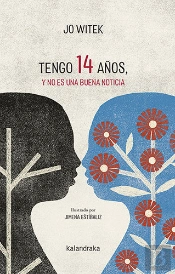 Tengo 14 Años Y No Es Una Buena Noticia
