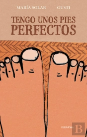 Tengo Unos Pies Perfectos