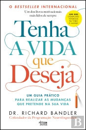 Tenha a Vida que Deseja