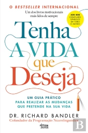 Tenha A Vida Que Deseja