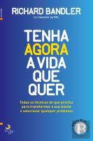 Tenha Agora a Vida Que Quer