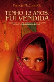 Tenho 13 Anos - Fui Vendida