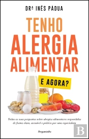 Tenho Alergia Alimentar - e Agora?