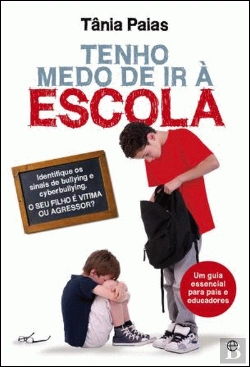 Bertrand.pt - Tenho Medo de Ir à Escola