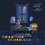 Tenho um Amigo Debaixo da Cama!