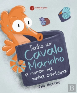 Bertrand.pt - Tenho um Cavalo Marinho a morar na minha carteira