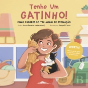Tenho Um Gatinho! Como cuidares do teu animal de estimação