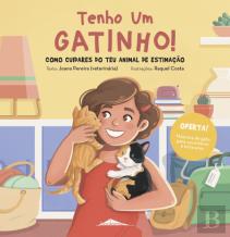 Tenho Um Gatinho! Como cuidares do teu animal de estimação