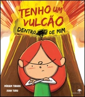 Tenho um Vulcão Dentro de Mim