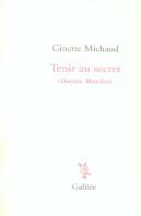 Tenir Au Secret ; Derrida, Blanchot