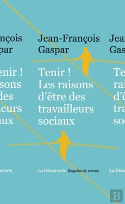Bertrand.pt - Tenir ! Les Raisons D'Être Des Travailleurs Sociaux