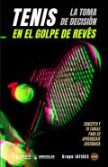 Tenis La Toma De Decision En El Golpe De Reves
