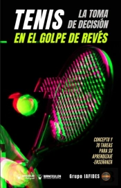 Tenis La Toma De Decision En El Golpe De Reves