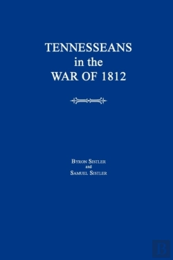Bertrand.pt - Tennesseans In The War Of 1812