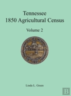 Bertrand.pt - Tennessee 1850 Agricultural Census: Vol.