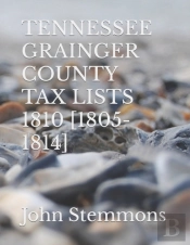Tennessee Grainger County Tax Lists 1810 (1805-1814)
