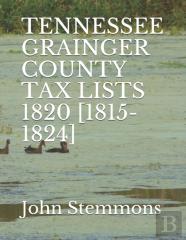 Tennessee Grainger County Tax Lists 1820 (1815-1824)